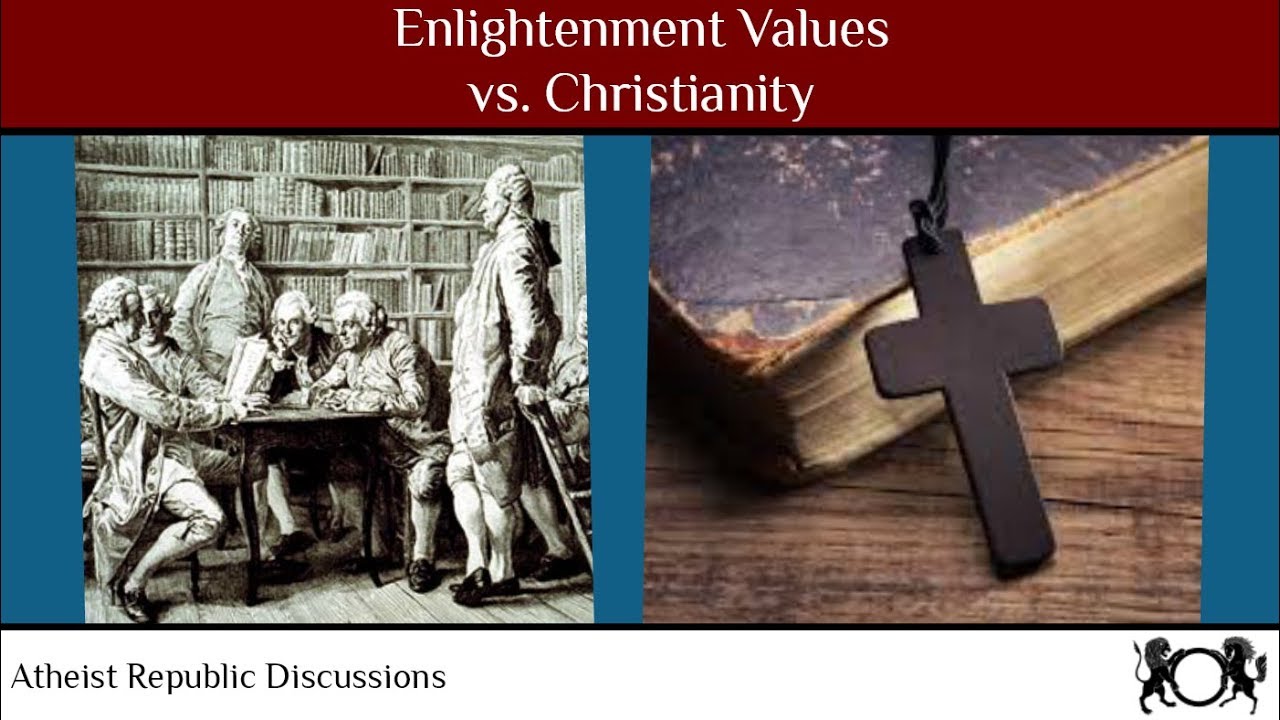 Christians: Are we Disciples of Christ Jesus or of the Enlightenment?